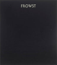 FROWST