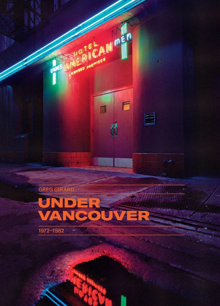 Under Vancouver - Signed by Greg Girard