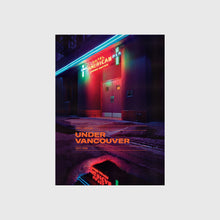 Load image into Gallery viewer, Under Vancouver - Signed
