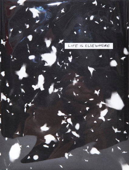 Life is Elsewhere [Signed]