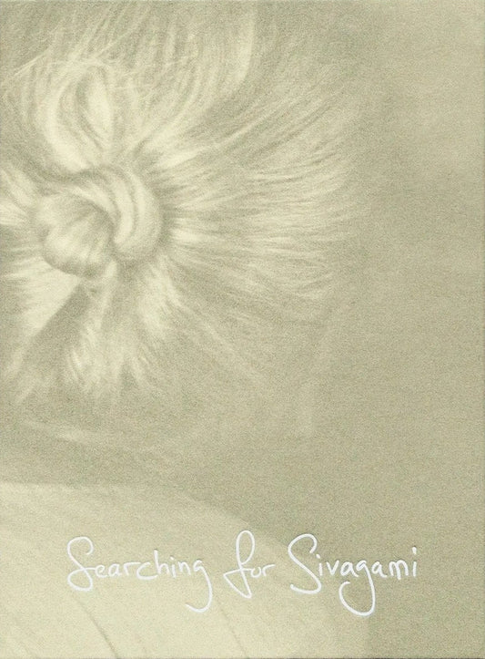 Searching for Sivagami by Hannah Modigh