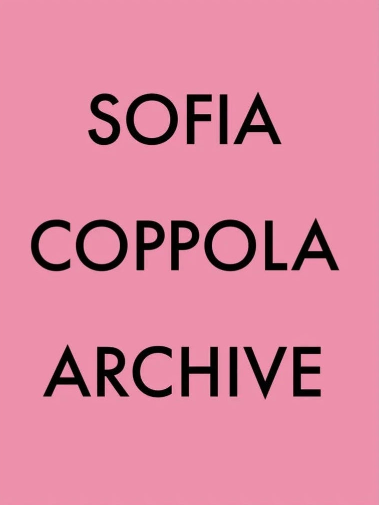 Sofia Coppola Archive