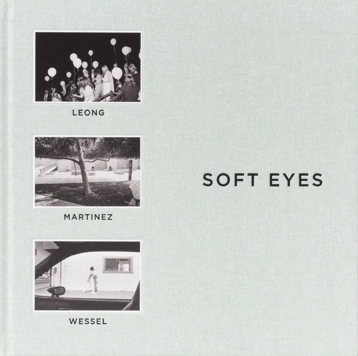 Soft Eyes