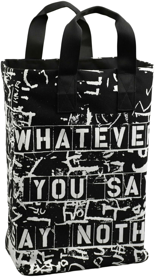 Whatever You Say, Say Nothing