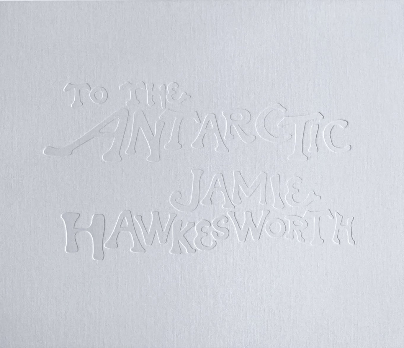 To The Antarctic [Signed]