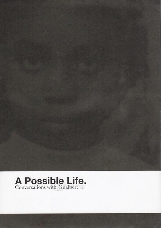 A Possible Life. Conversations with Gualbert