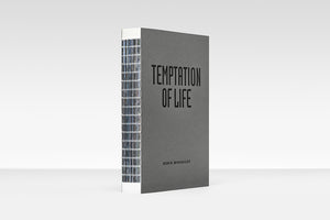 Temptation of Life - signed