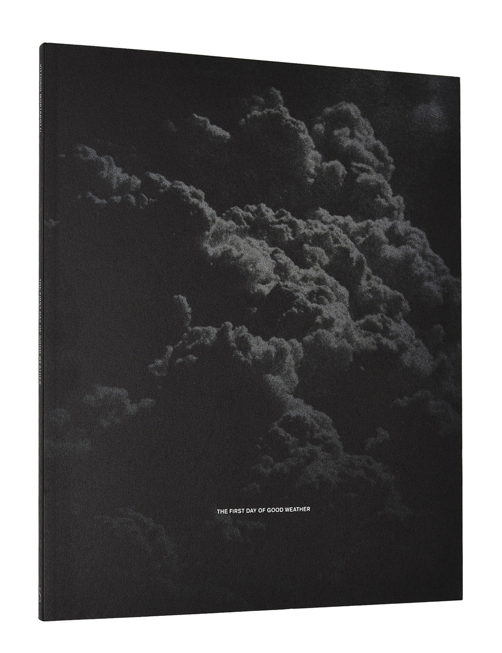 THE FIRST DAY OF GOOD WEATHER [Signed]