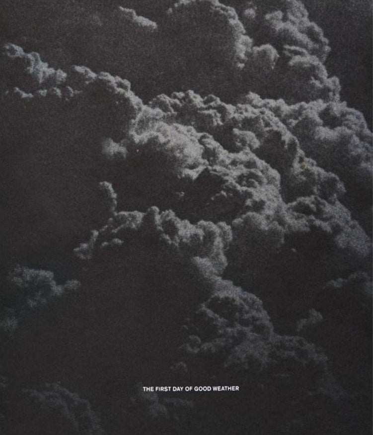 THE FIRST DAY OF GOOD WEATHER [Signed]