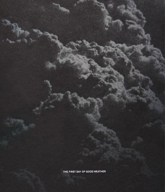 THE FIRST DAY OF GOOD WEATHER [Signed]