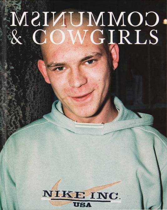 Communism and Cowgirls by Rob Hornstra