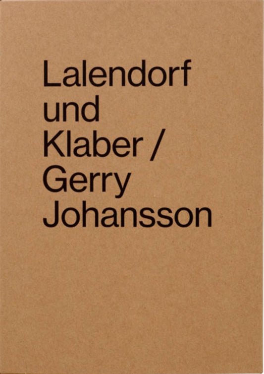 Lalendorf Und Klaber - Signed Copy by Gerry Johansson