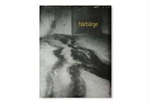 Härbärge - Signed