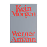 Kein Morgen
